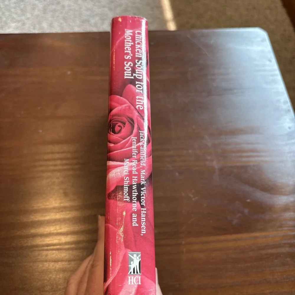 Chicken Soup‎ for the Mother's Soul : 101 Stories to Open the Heart and Rekindle